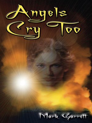 cover image of Angels Cry Too